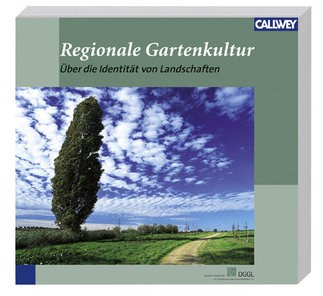 Regionale Gartenkultur