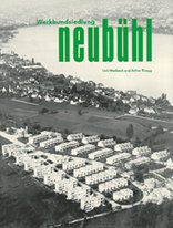 Werkbundsiedlung Neubühl in Zürich-Wollishofen 1928-1932