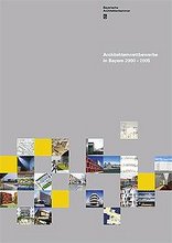 Architektenwettbewerbe in Bayern 2000 - 2005