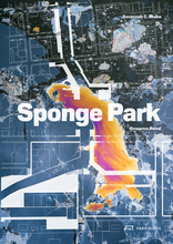 Sponge Park, Gowanus Canal, von Susannah C. Drake. 